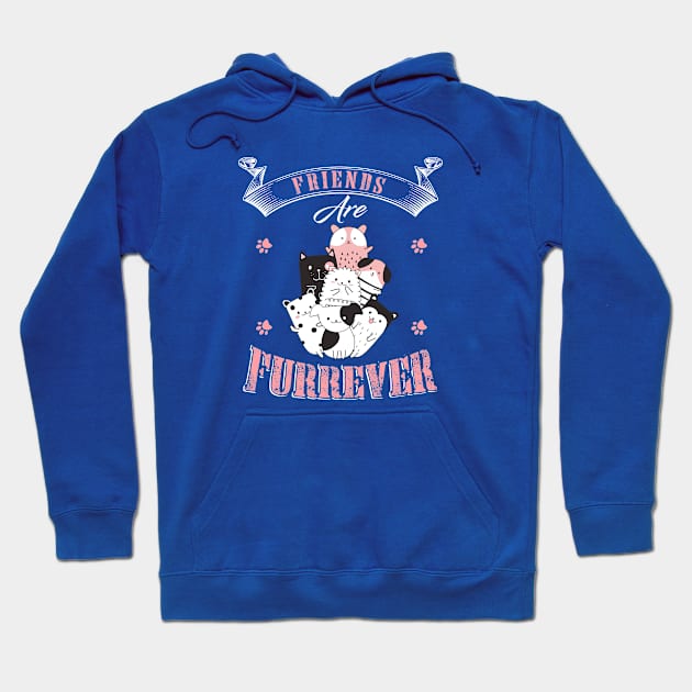 Friends Are Furrever Hoodie by kustomdeez